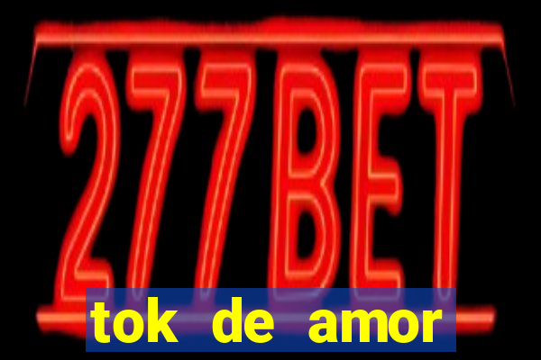 tok de amor boutique santos